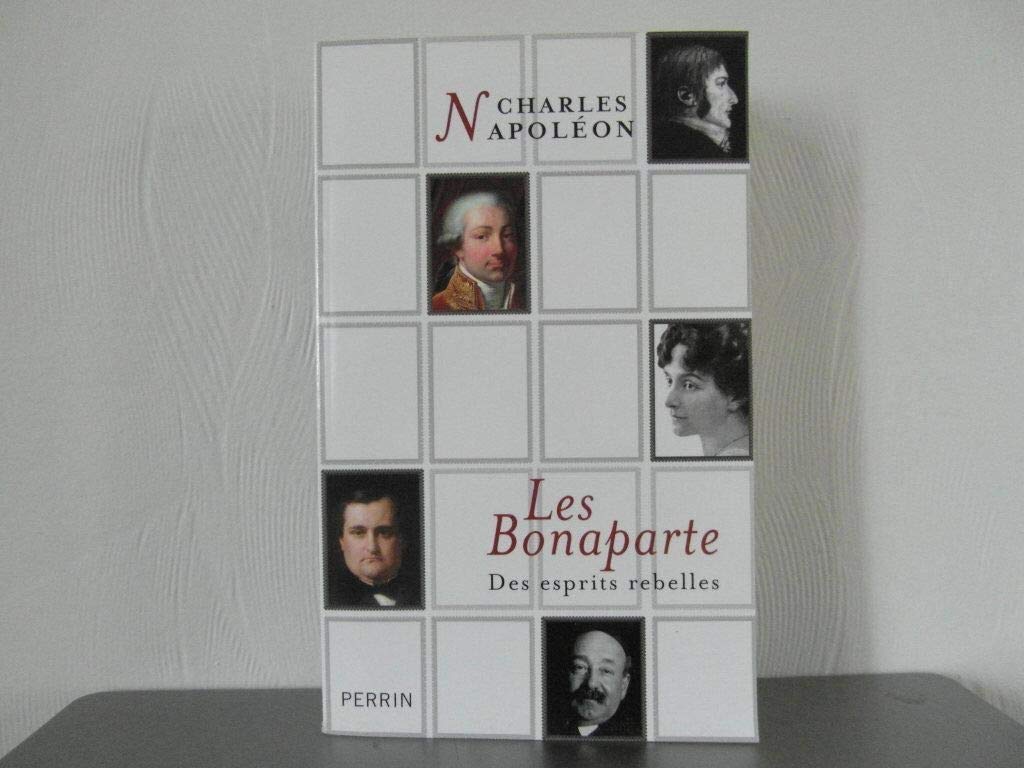 Les Bonaparte : Des esprits rebelles Books