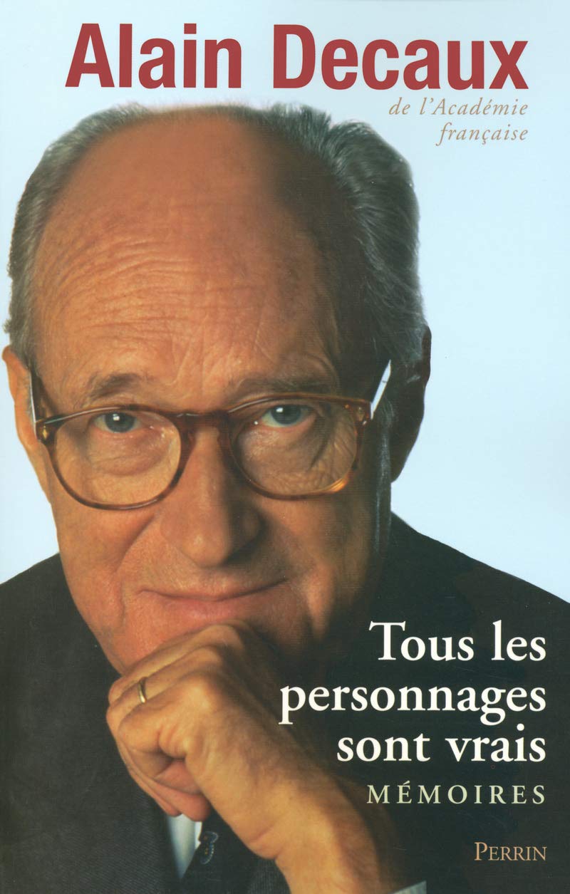 Tous les personnages sont vrais Politics & History