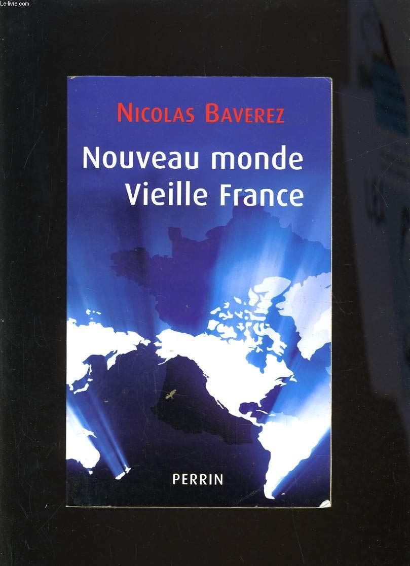 Nouveau monde, vieille France book