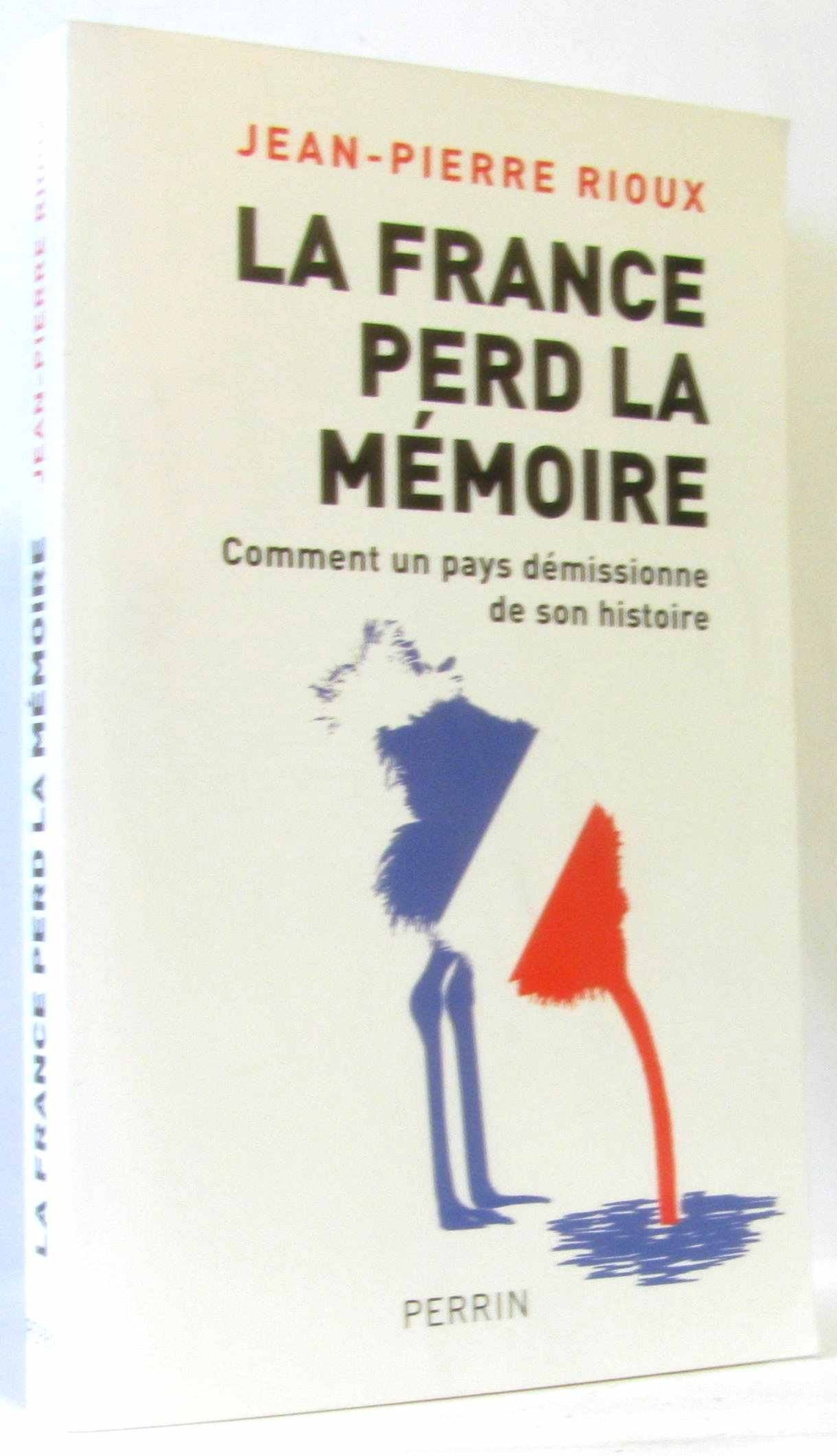 La France perd la mémoire Books