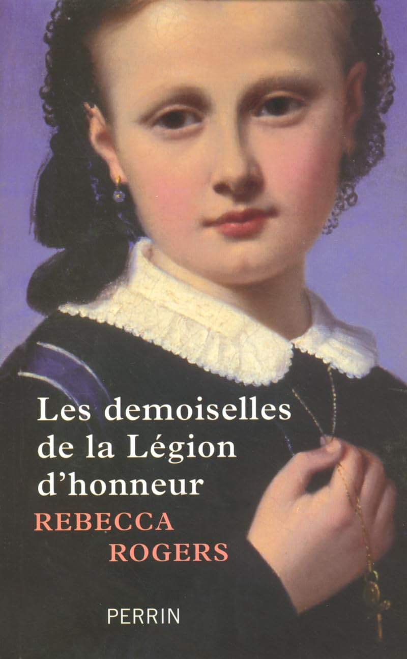 Les Demoiselles de la Légion d'honneur Books
