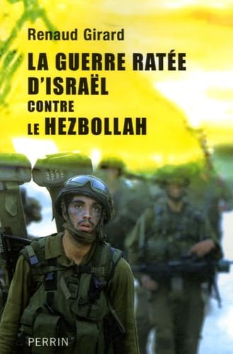 La guerre ratée d'Israël contre le Hezbollah Books