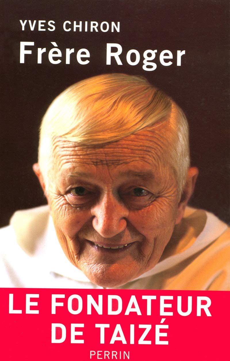 Frère Roger: 1915-2005, Fondateur de Taizé Memories