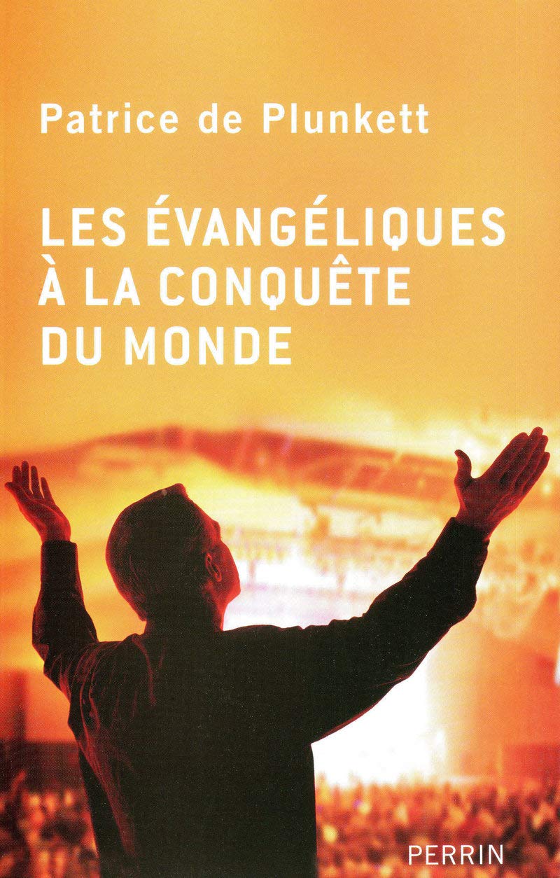 Les évangéliques à la conquête du monde: Enquête Books