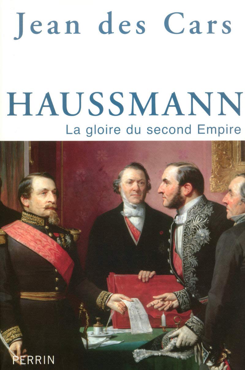 Haussmann la gloire du second empire Memories
