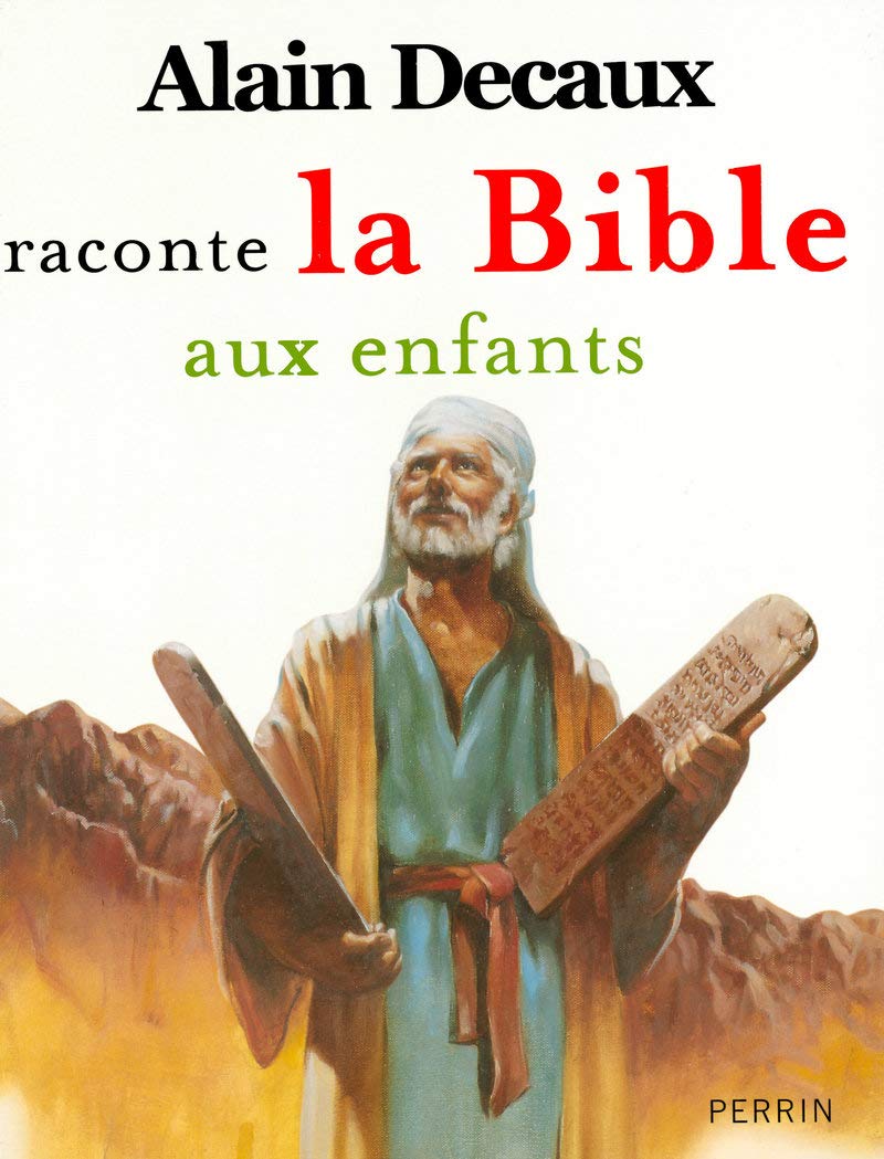 Alain Decaux raconte la Bible aux enfants book