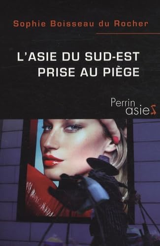 L'Asie du Sud-Est prise au piège Books