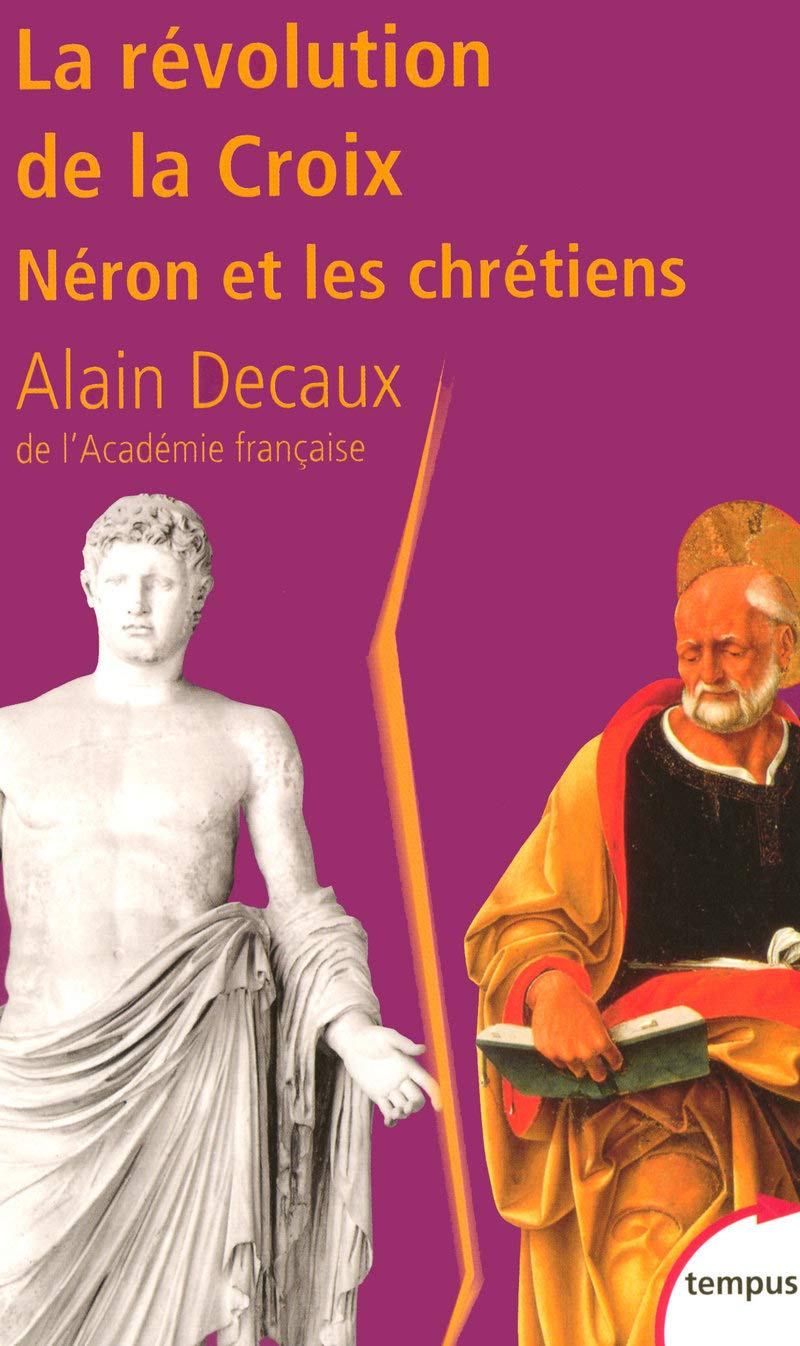 La révolution de la croix Néron et les chrétiens Politics & History