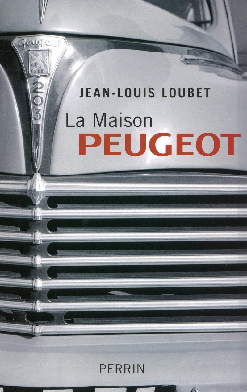 La maison Peugeot Politics & History
