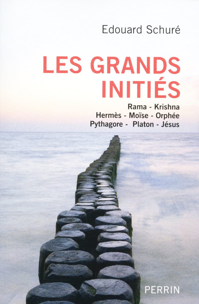 Les grands initiés Rama, Krishna, Hermès, Moïse, Orphée, Pythagore, Platon, Jésus Religion & Esotericism