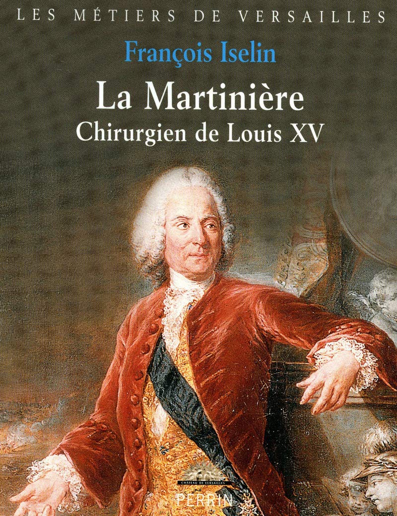La Martinière: Chirurgien de Louis XV book