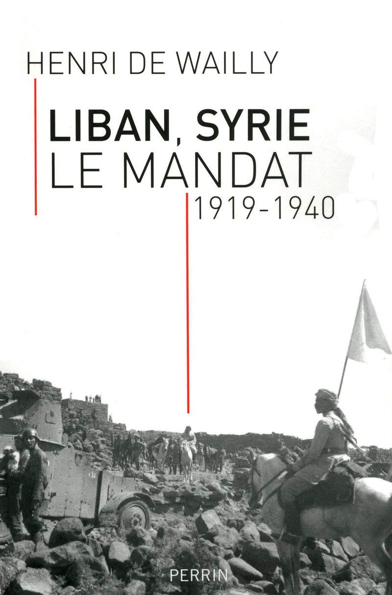 Liban, Syrie : le mandat: 1919-1940 book