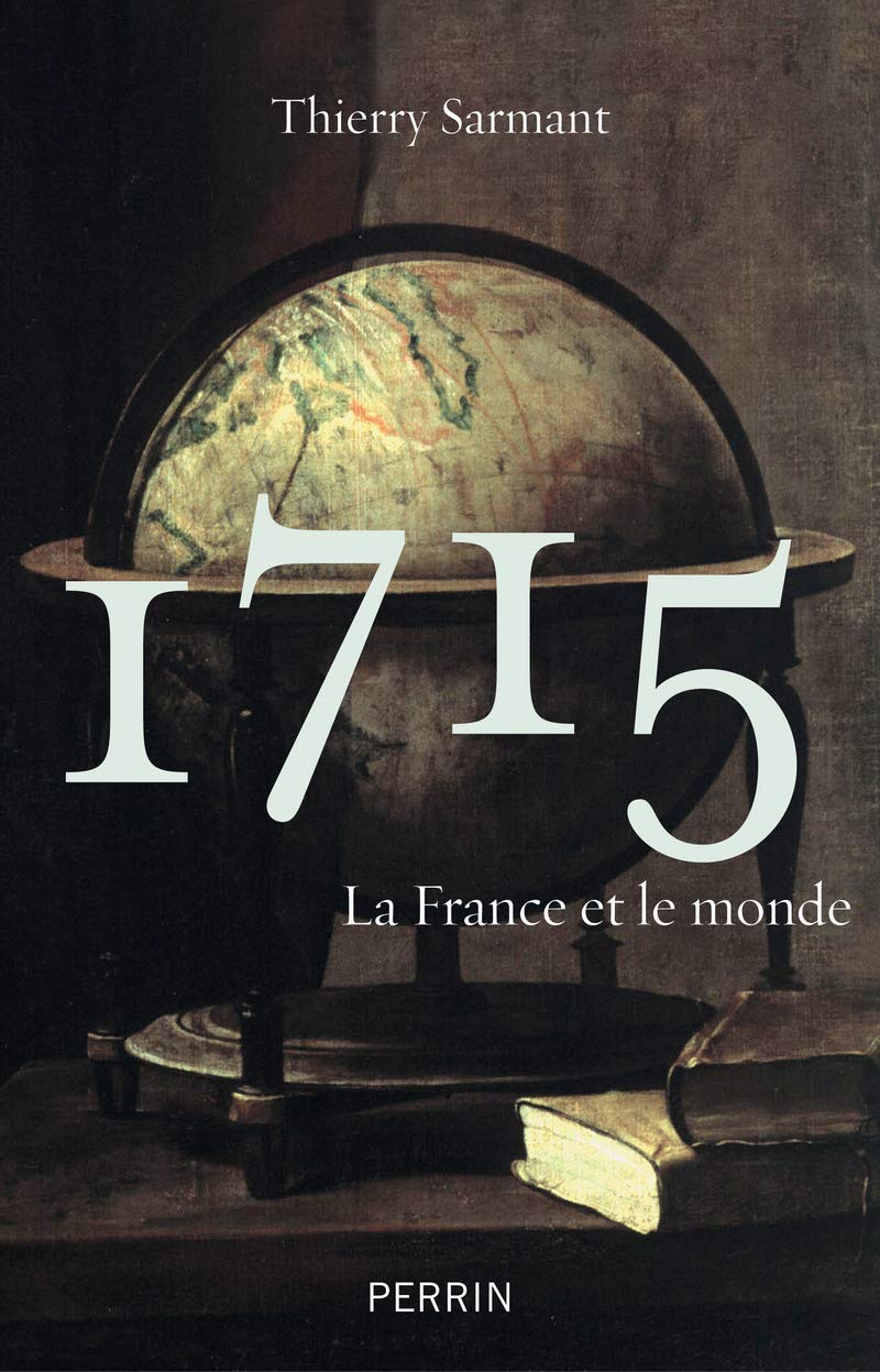 1715 - La France et le monde Politics & History