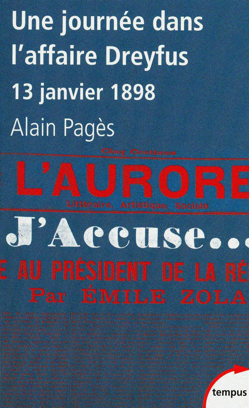 Une journée dans l'affaire Dreyfus "J'accuse ... 13 janvier 1898 Politics & History