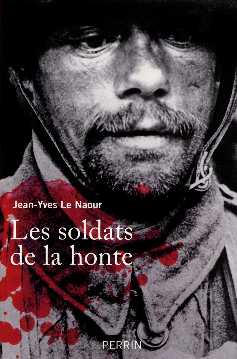 Les soldats de la honte Politics & History
