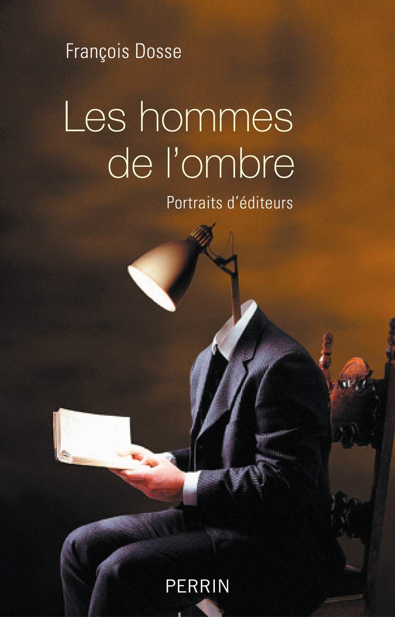 Les hommes de l'ombre: Portraits d'éditeurs book