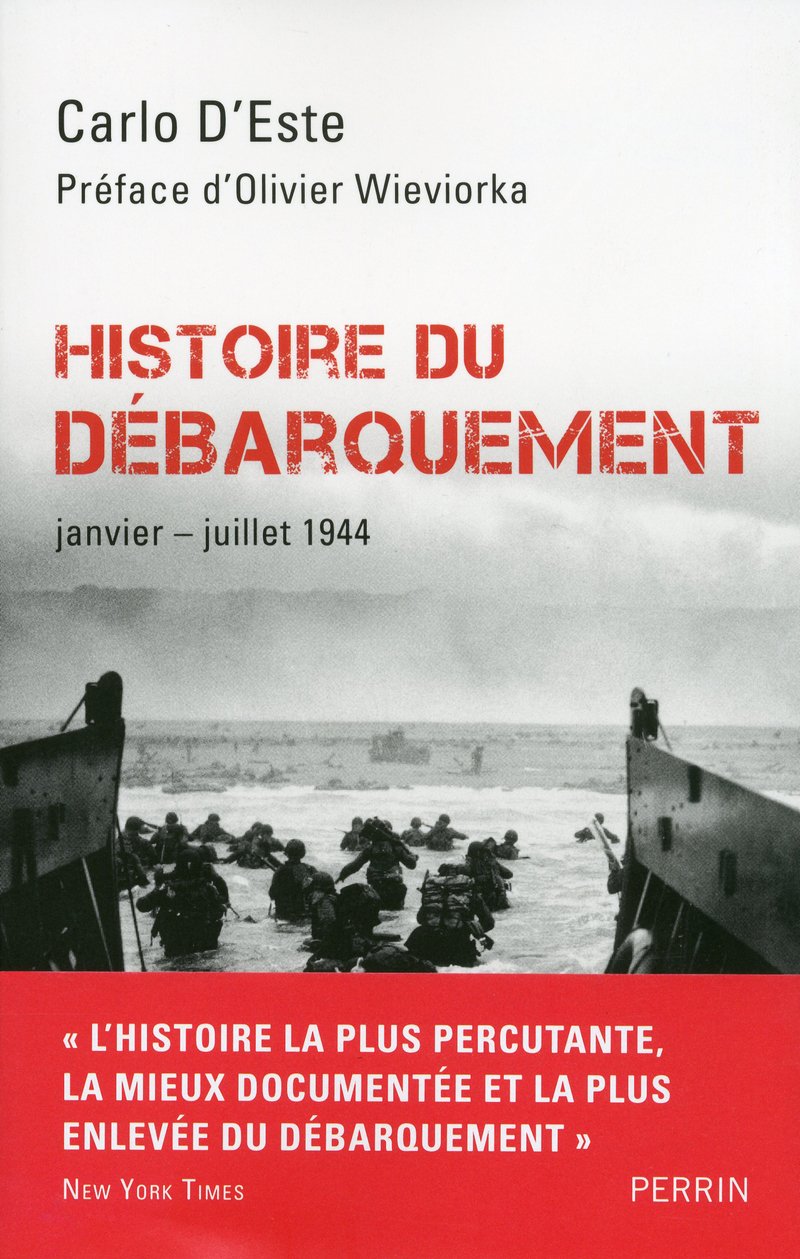 Histoire du débarquement janvier - juillet 1944 Politics & History