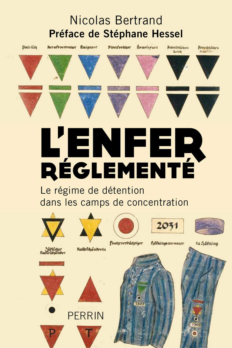 L'Enfer réglementé: Le régime de détention dans les camps de concentration book