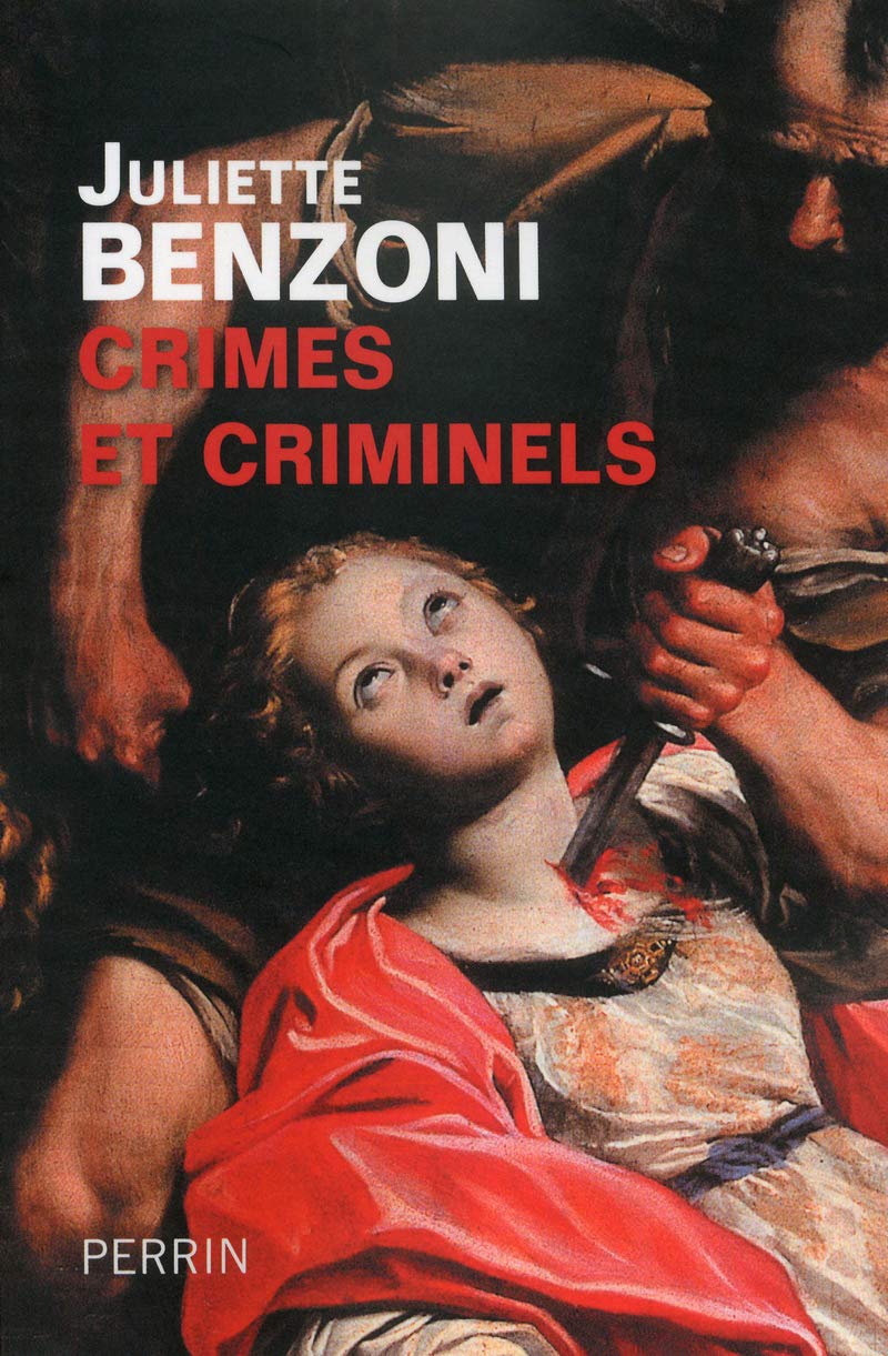 Crimes et criminels Politics & History