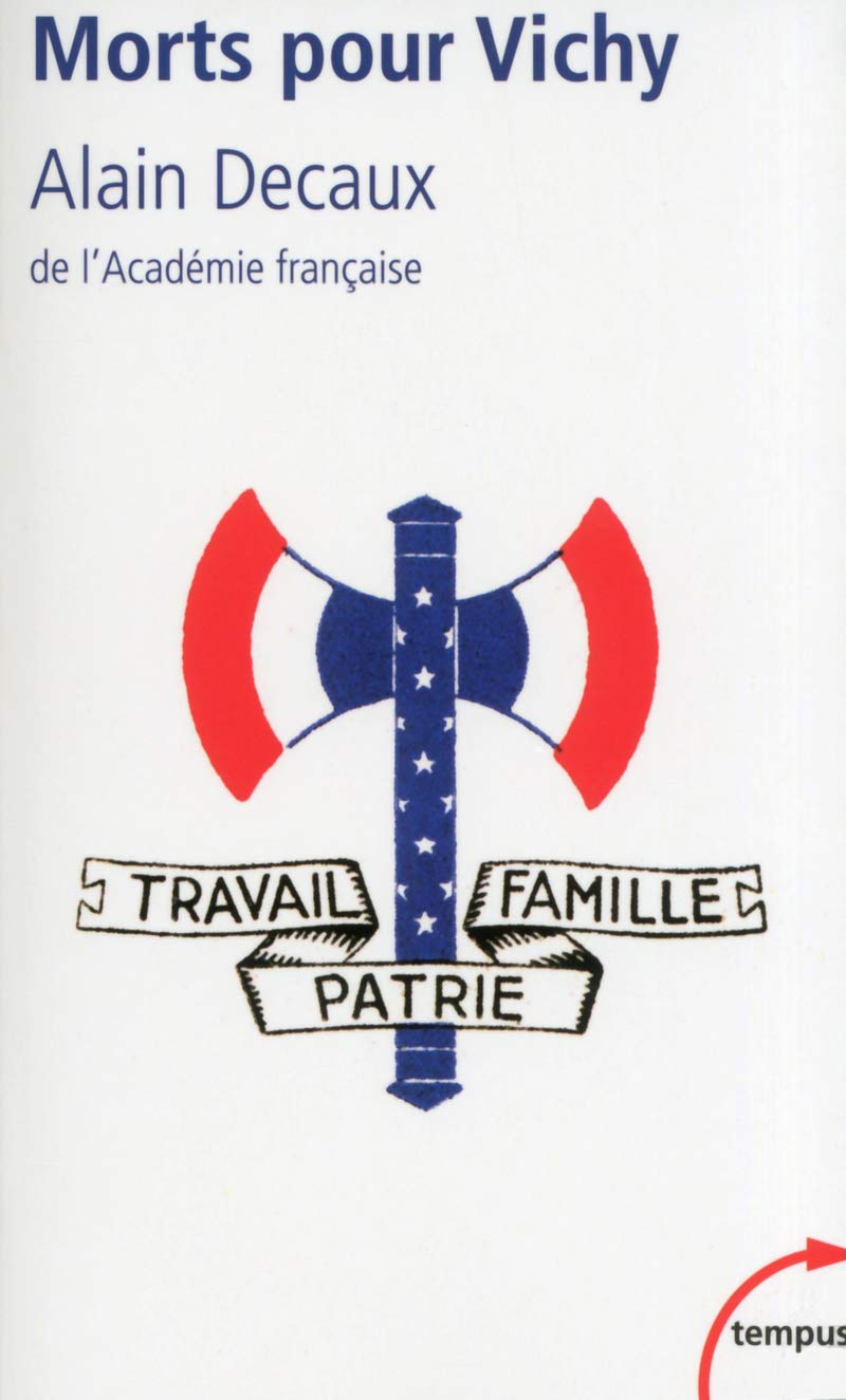 Morts pour Vichy Darlan, Pucheu, Pétain, Laval Politics & History