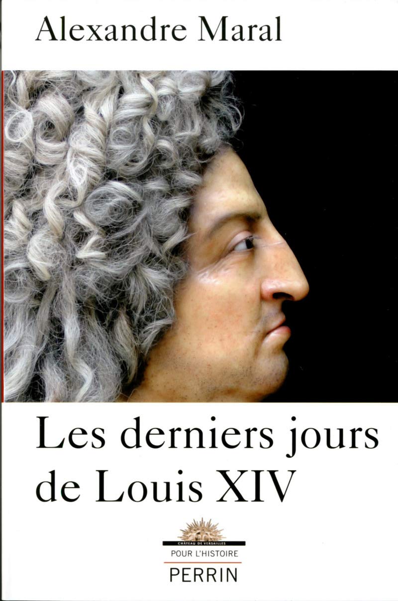 Les derniers jours de Louis XIV book