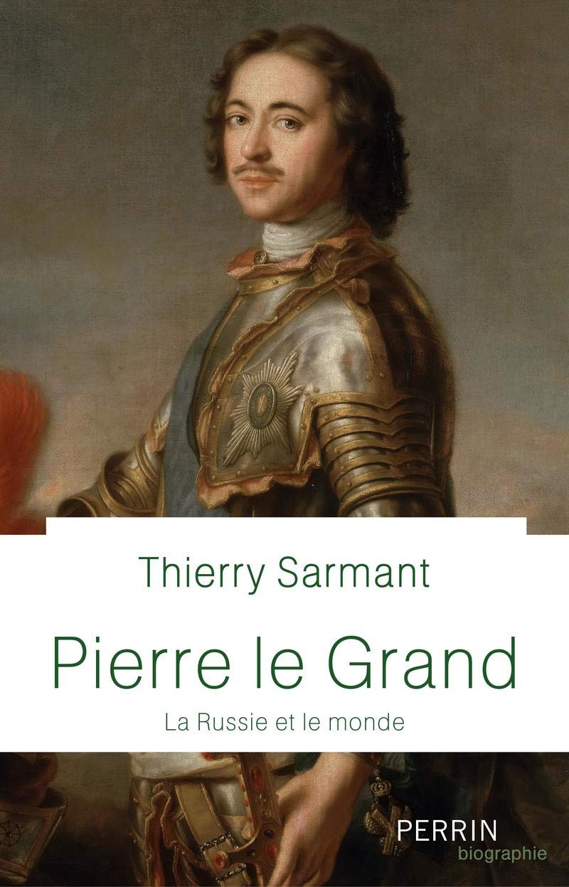 Pierre Le Grand - La Russie et le monde book