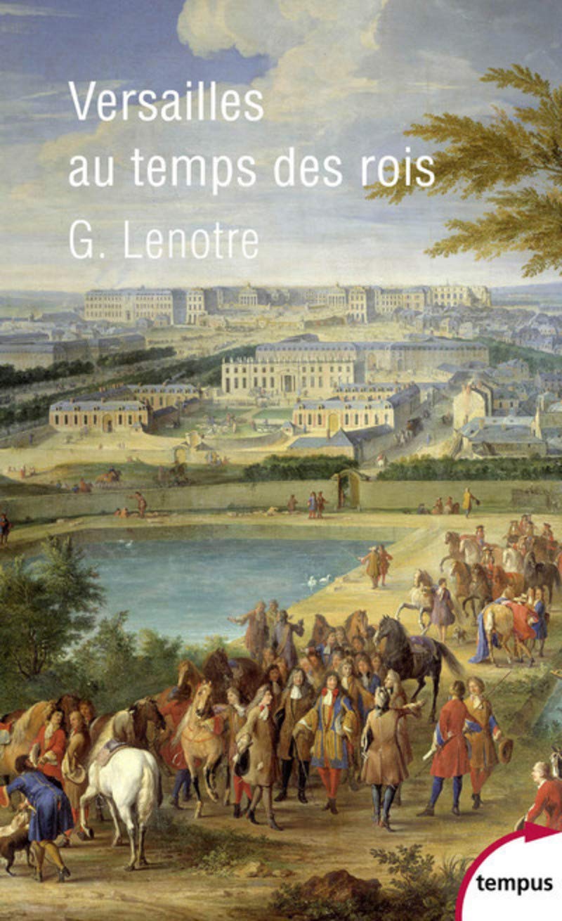 Versailles au temps des rois book