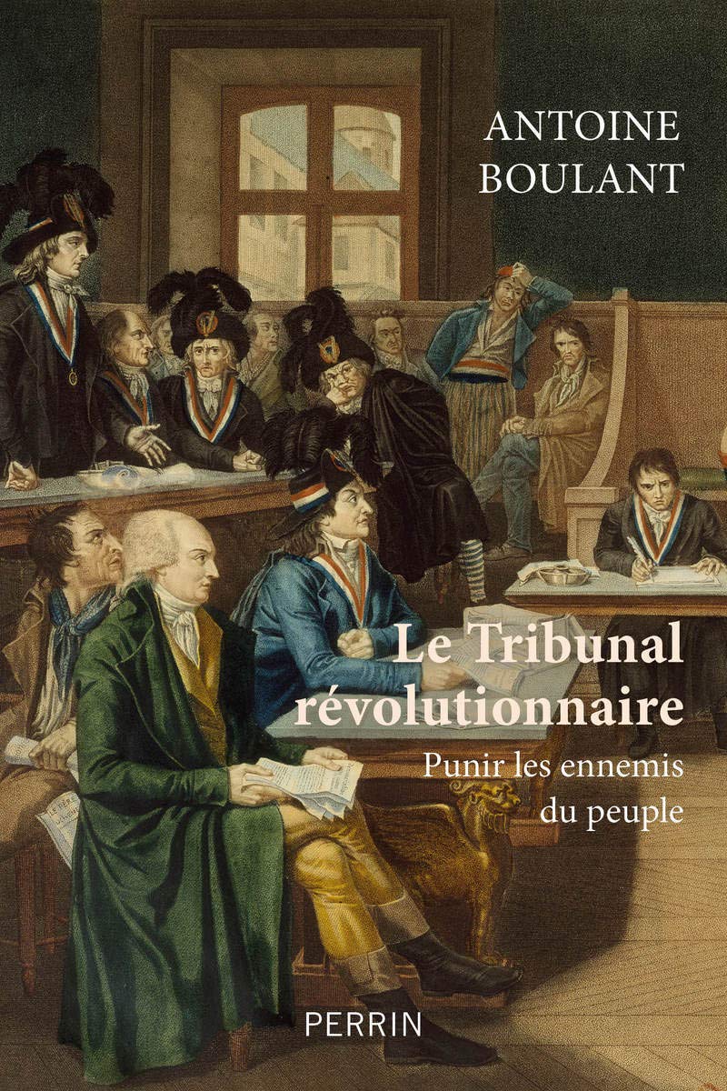 Le tribunal révolutionnaire: "Punir les ennemis du peuple" book