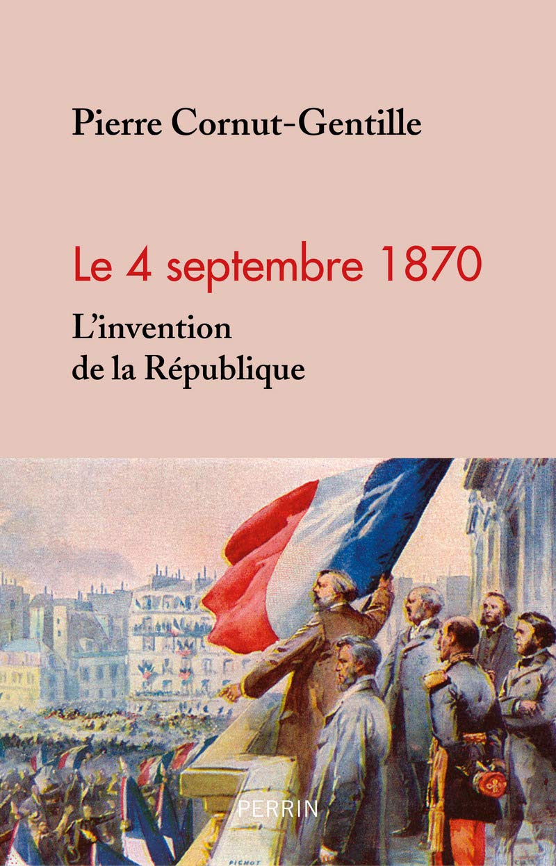4 septembre 1870. L'invention de la République book