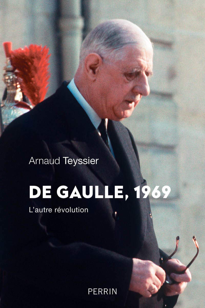 De Gaulle 1969: L'autre révolution book