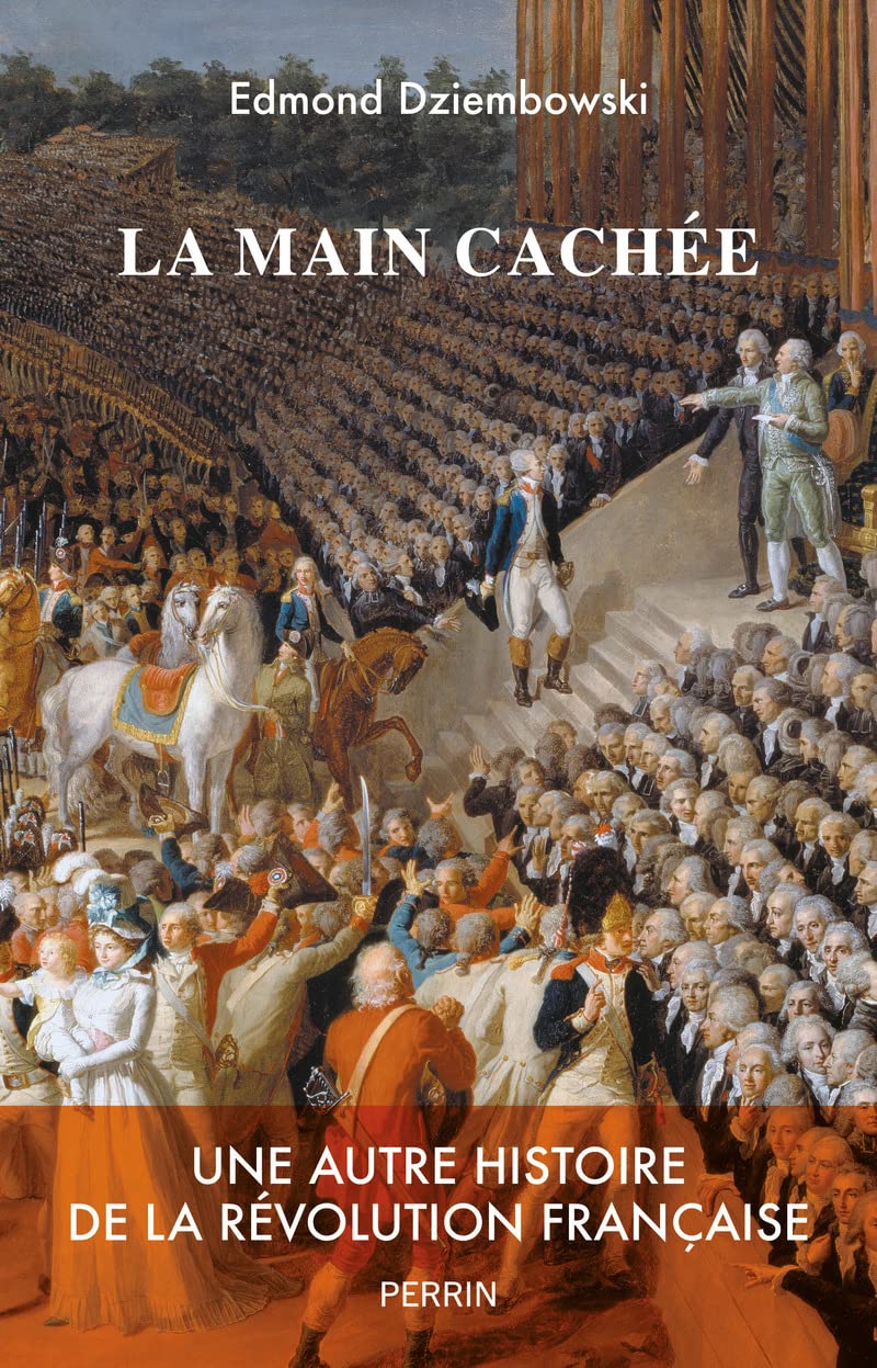 La main cachée: Une autre histoire de la Révolution française book
