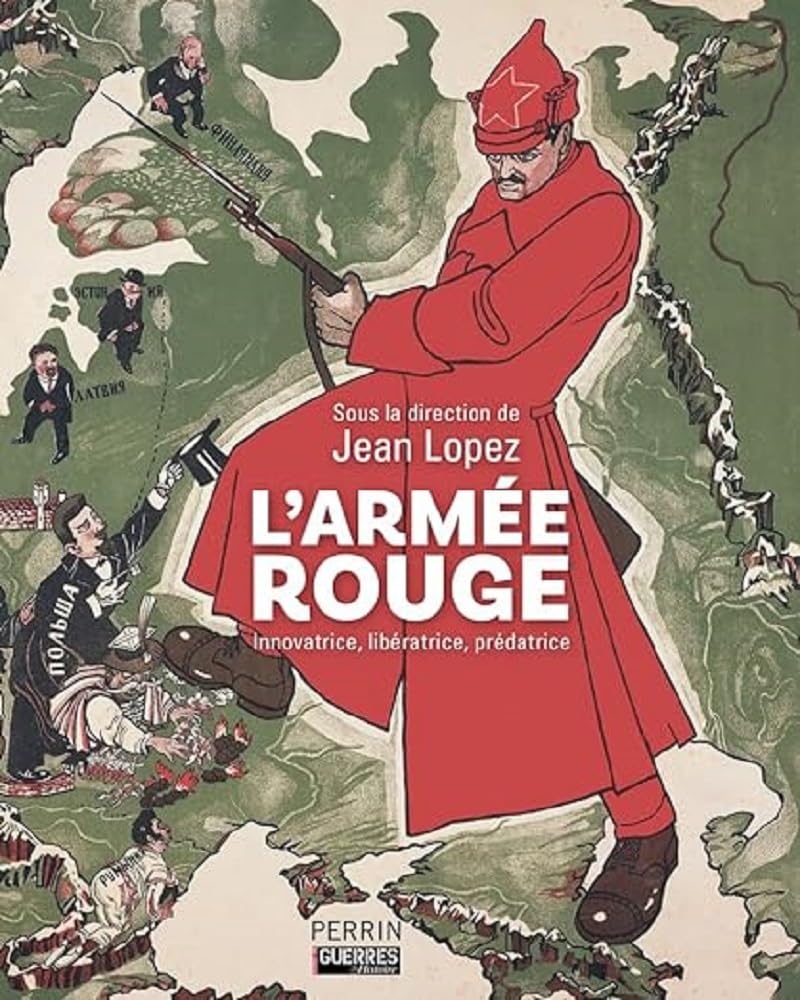 L'Armée rouge: Innovatrice, libératrice, prédatrice book