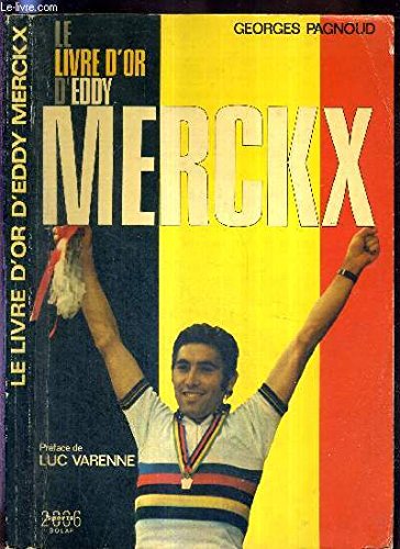Le Livre d'or d'Eddy Merckx... book