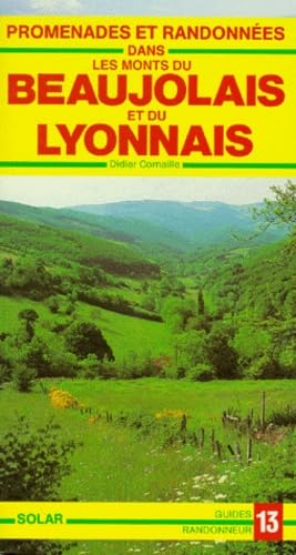 Promenades et randonnées dans les monts du Beaujolais et du Lyonnais : de Solutré au mont Pilat Tiptoi & Games
