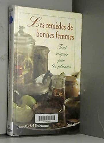 Remèdes de bonnes femmes book