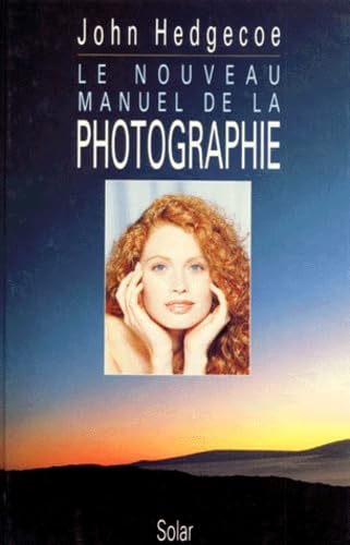 Le nouveau manuel de la photographie Books