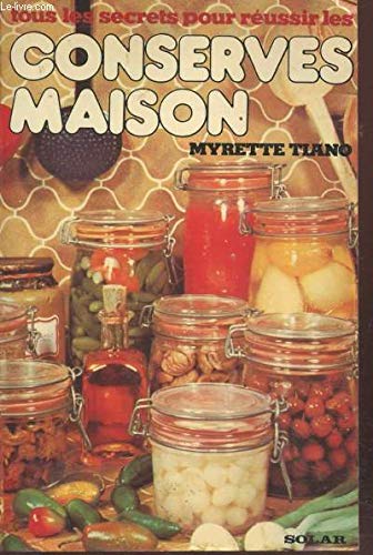 Les conserves maison (French Edition) Books
