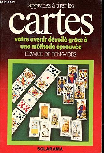 Apprenez a tirer les cartes : une methode a la portée de tous book
