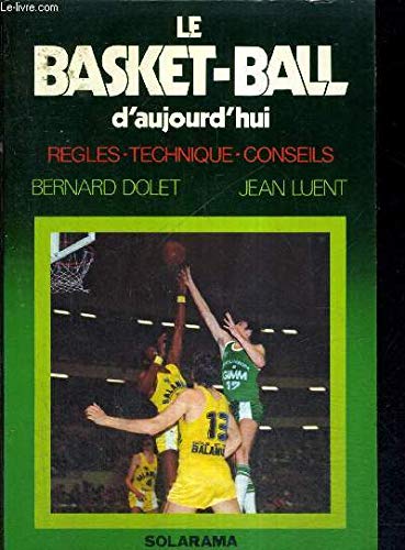 Le basket ball d'aujourd'hui book
