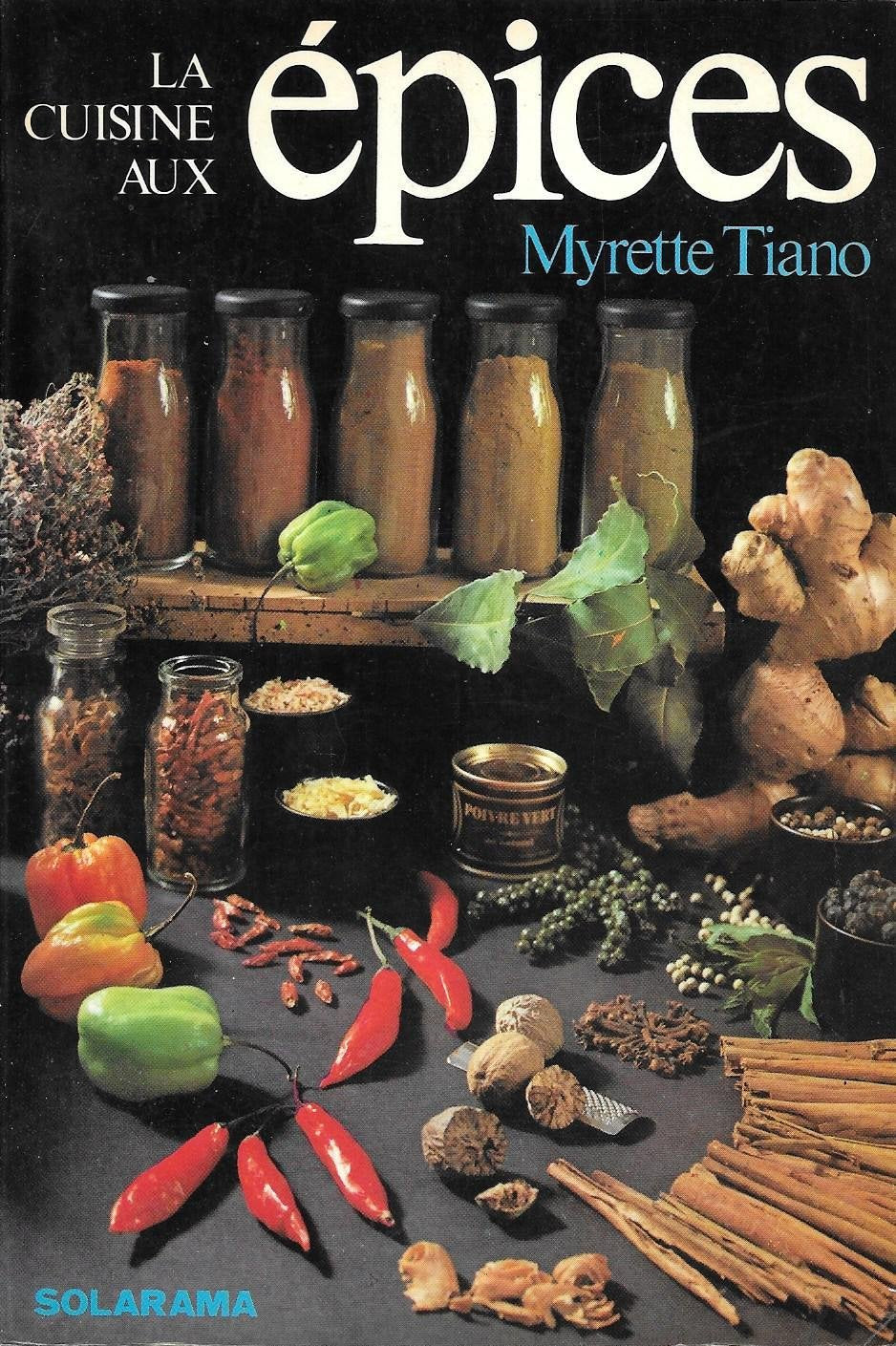 La cuisine aux epices (Solarama Cuisi) Books