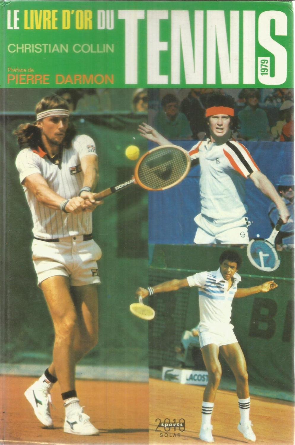 Le Livre d'or du tennis (Sports 2010) Books