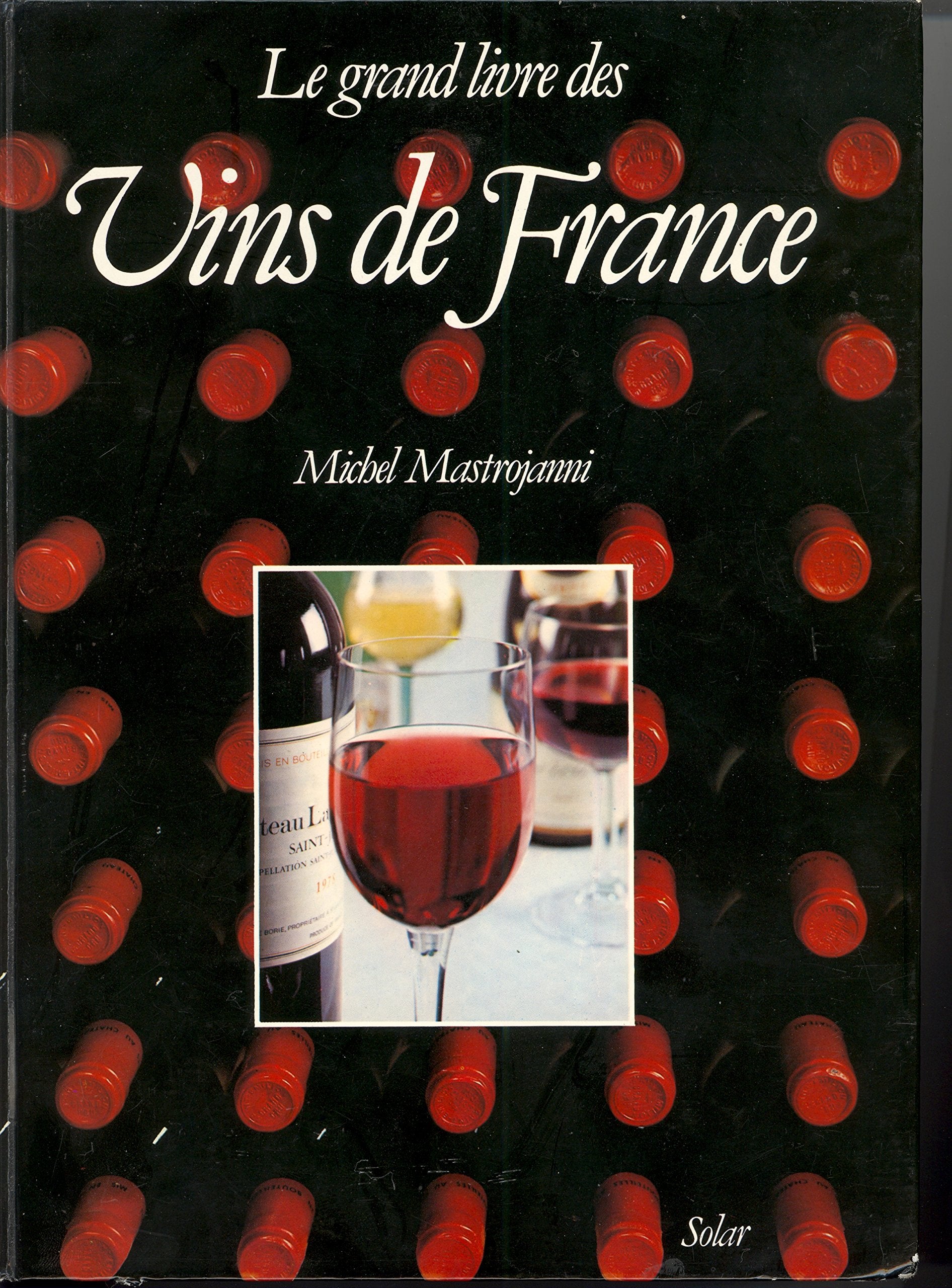 Le Grand livre des vins de France Books