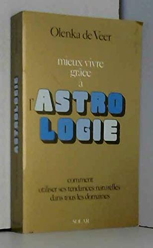 Mieux vivre grâce à l'astrologie book