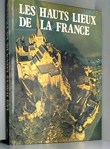 Les hauts lieux de la France book
