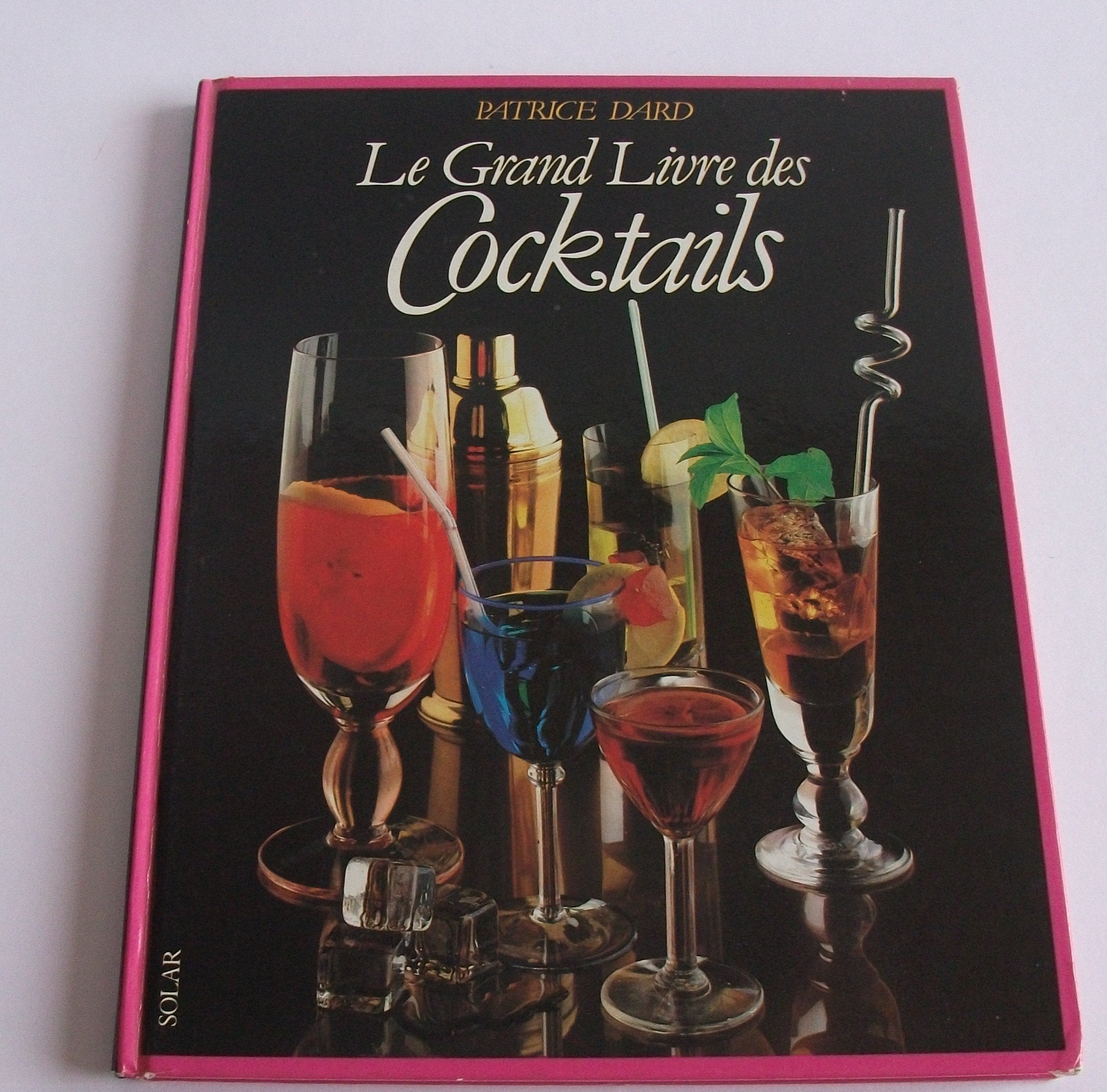 Le Grand livre des cocktails Books