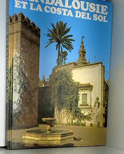 L'Andalousie et la Costa del Sol book