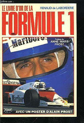 Le livre d'or de la formule 1. 1985 book