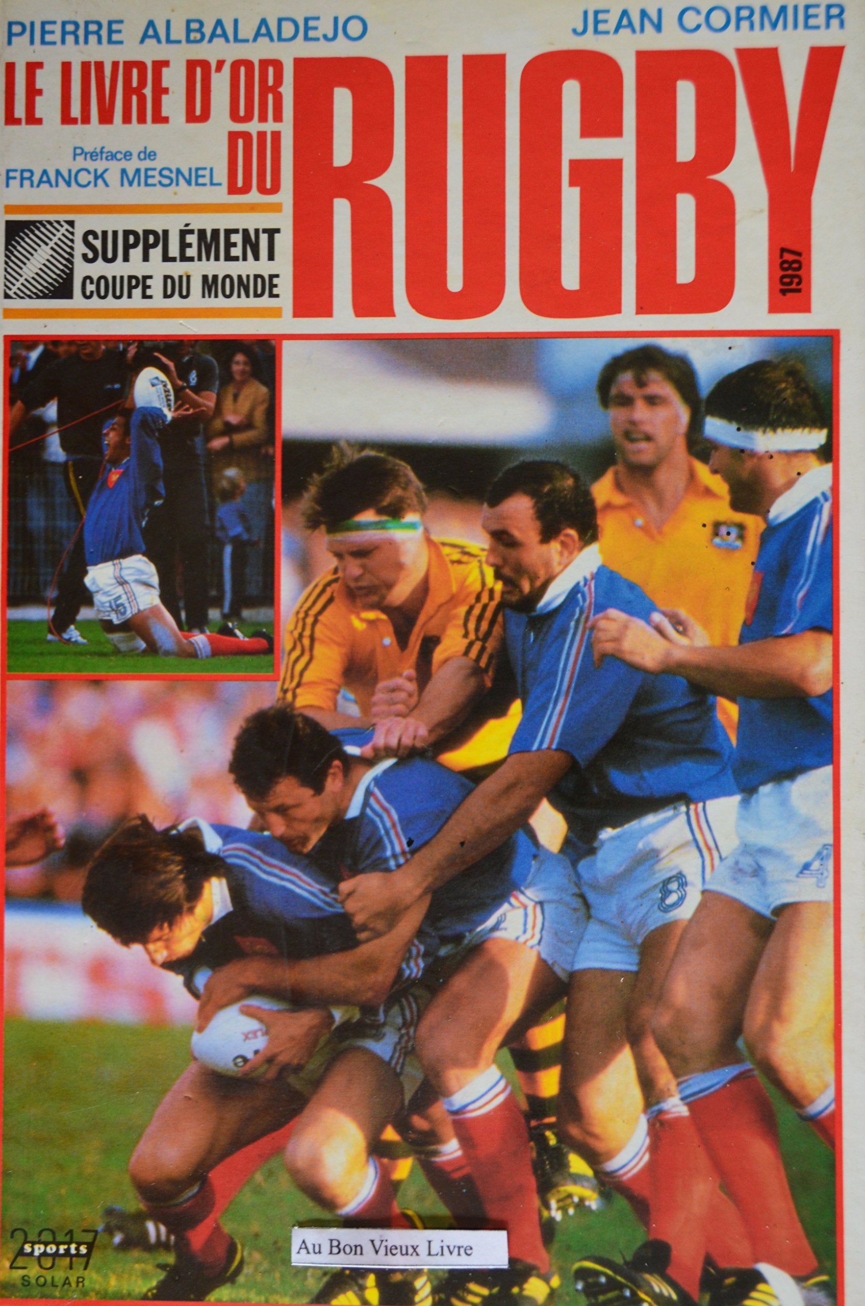 Le livre d'or du rugby. 1987 Books