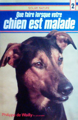 Que faire lorsque votre chien est malade book