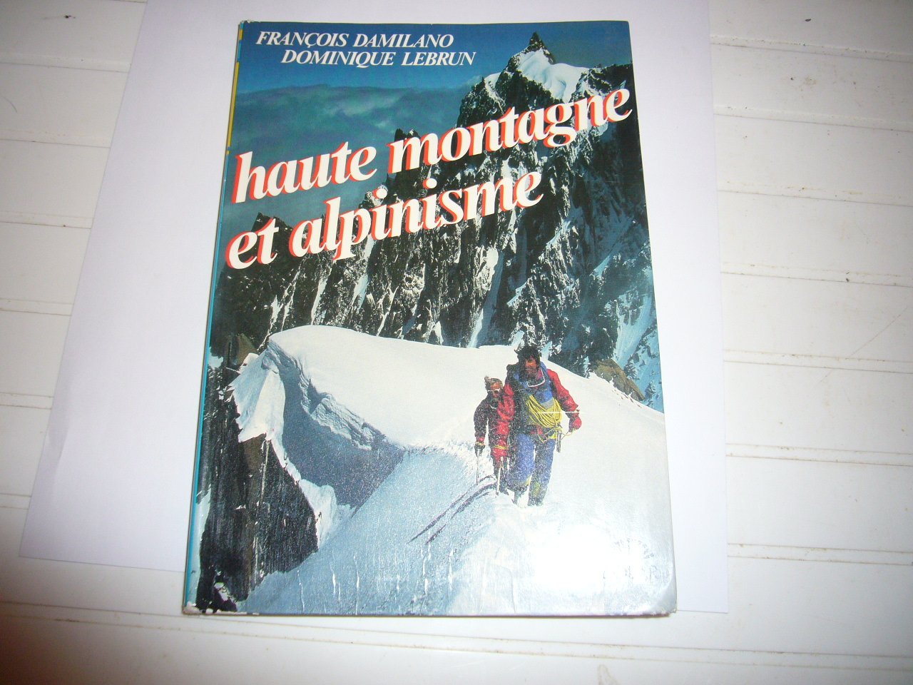 Haute montagne et alpinisme book